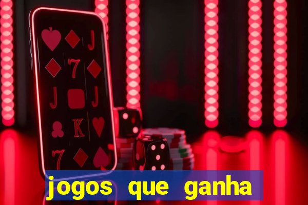 jogos que ganha dinheiro sem precisar depositar